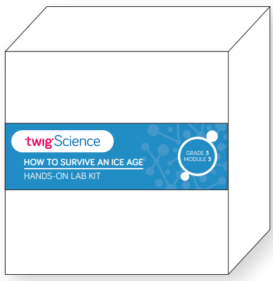 Twig Science Third Grade Module 3: How to Survive an Ice Age (Science Kit)