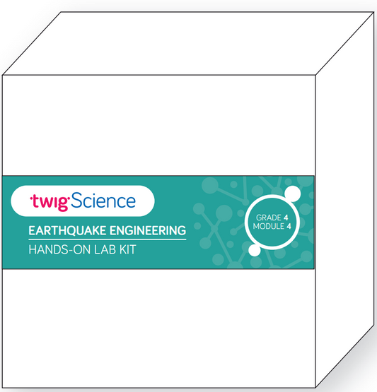 Twig Science Fourth Grade Module 4: Earthquake Engineering (Science Kit)