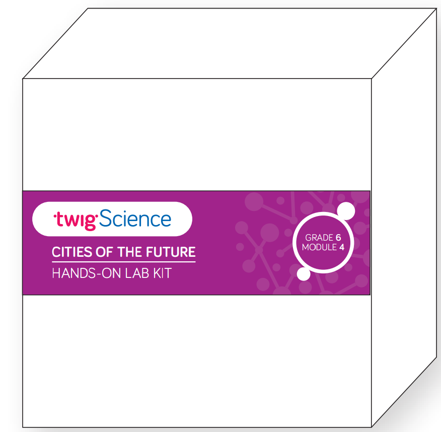 Twig Science Sixth Grade Module 4: Cities of the Future (Science Kit)