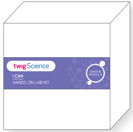 Twig Science Kindergarten Module 4: I Can (Science Kit)