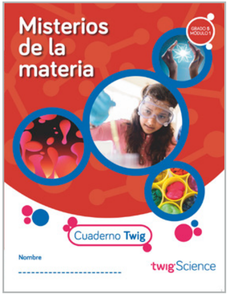 Twig Science Fifth Grade Module 1: Matter Mysteries Hotline (Textbook, Student Edition, Spanish)
